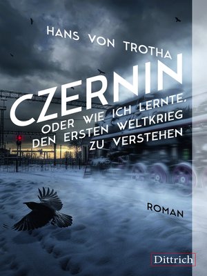 cover image of Czernin oder wie ich lernte, den Ersten Weltkrieg zu verstehen